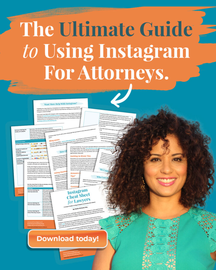 Download the 2021 Instagram Cheat Sheet for Lawyers. This is the ultimate lawyer’s guide to using Instagram to generate more clients and take the guesswork out of what to post on Instagram. This guide will give you six clear content ideas and take the guesswork out of the process. 